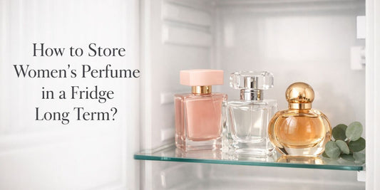 How to store women's perfume in a fridge long term