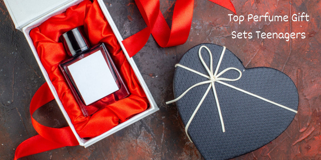 Top Perfume Gift Sets Teenagers Will Absolutely Love